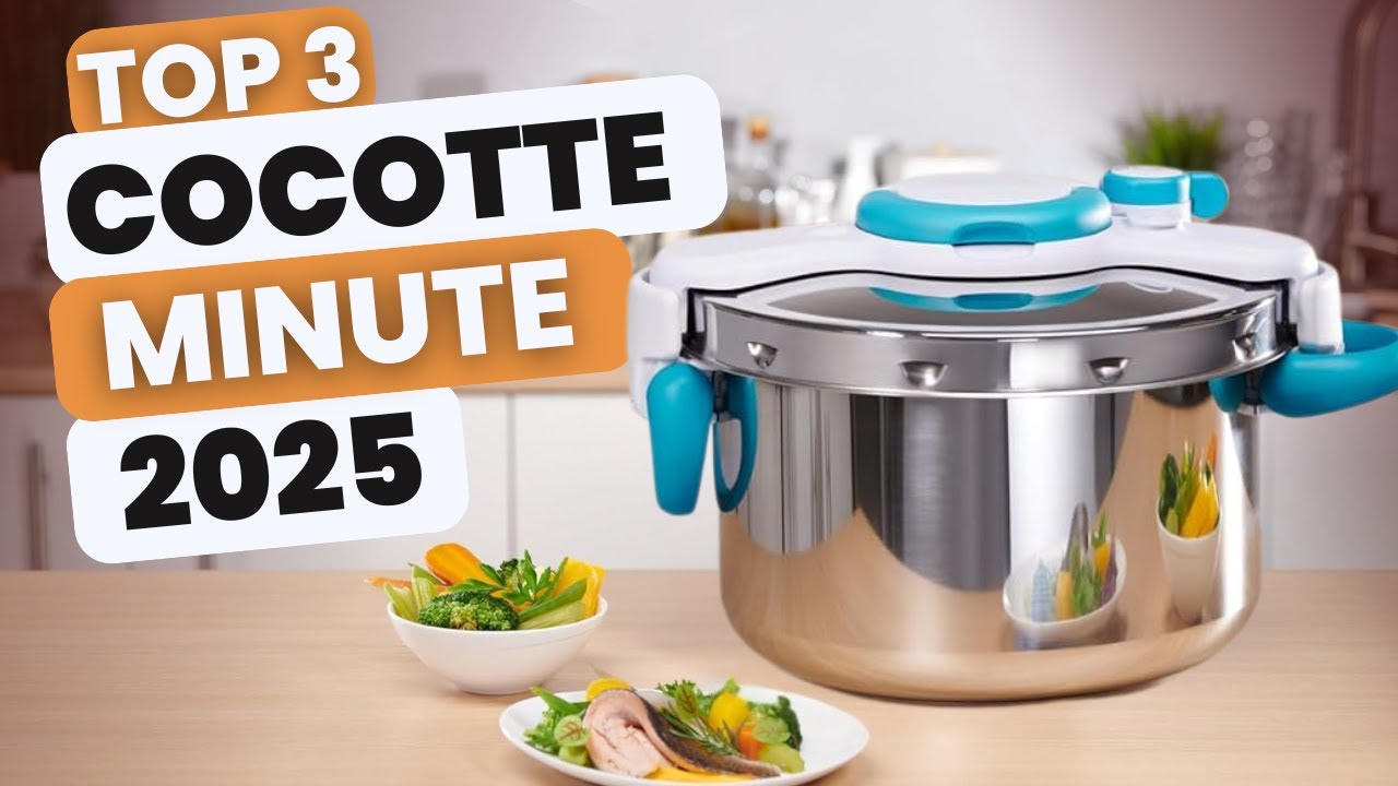 LES 3 MEILLEURES COCOTTES-MINUTE DE 2025