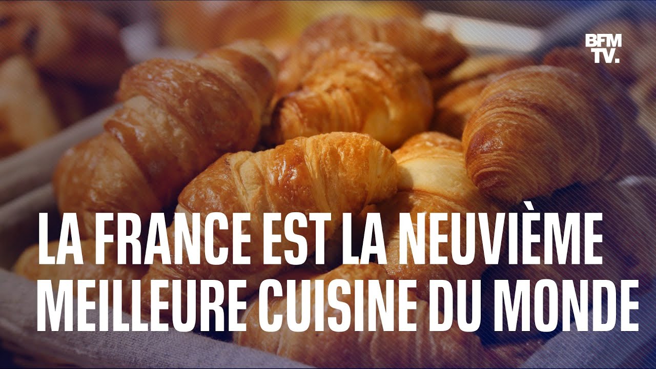 UN CLASSEMENT DES "MEILLEURES CUISINES DU MONDE" PLACE LA FRANCE DERRIÈRE LES ÉTATS-UNIS