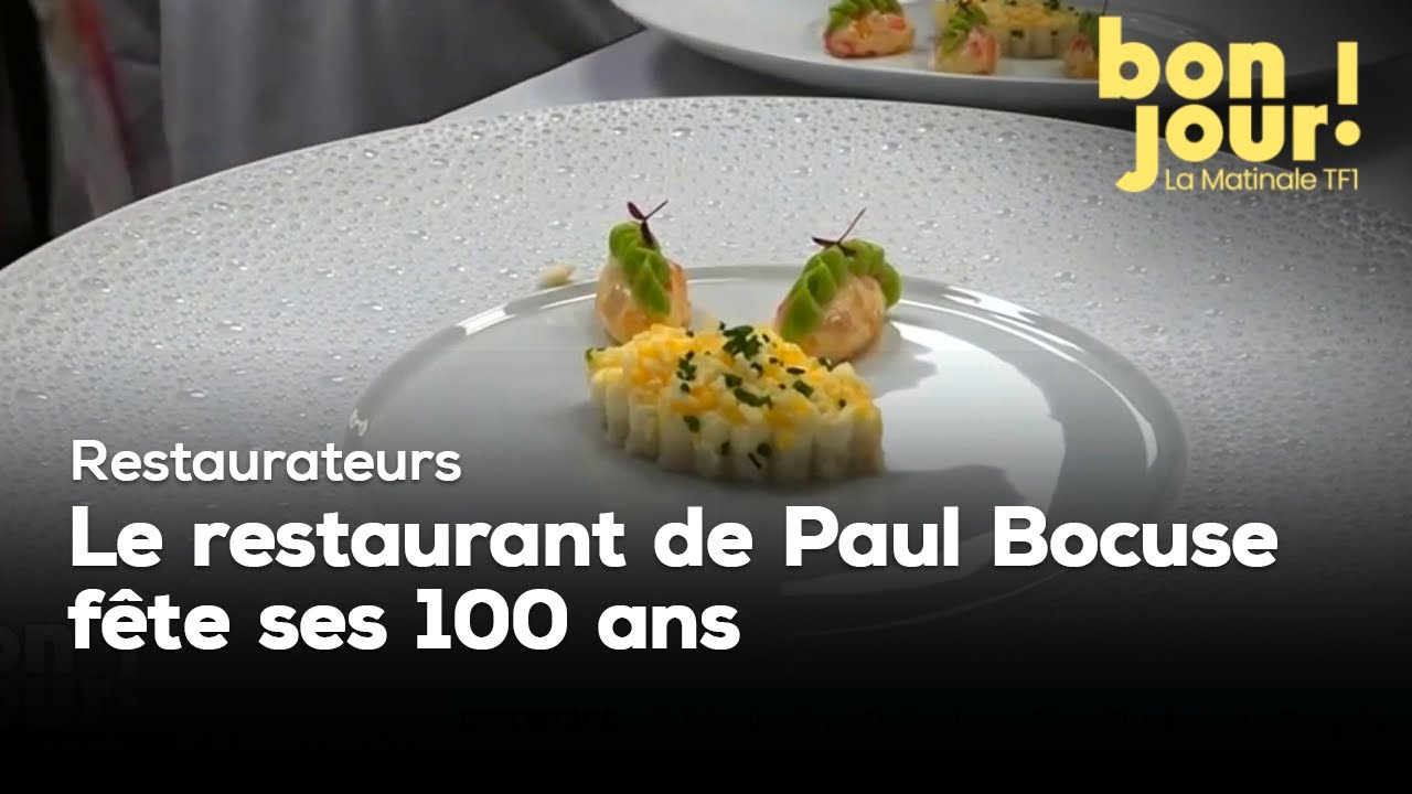 Le restaurant de Paul Bocuse fête ses 100 ans｜TF1 INFO