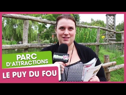Puy du Fou : comment organiser son séjour en famille ? | CitizenKid.com
