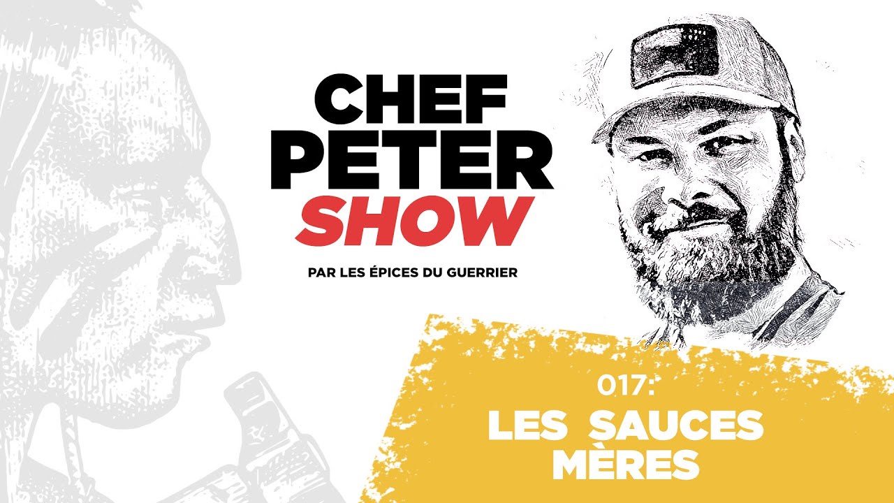 Chef Peter Show: Ep 17: [LES BASES] Les sauces mères de la cuisine Française à maîtriser