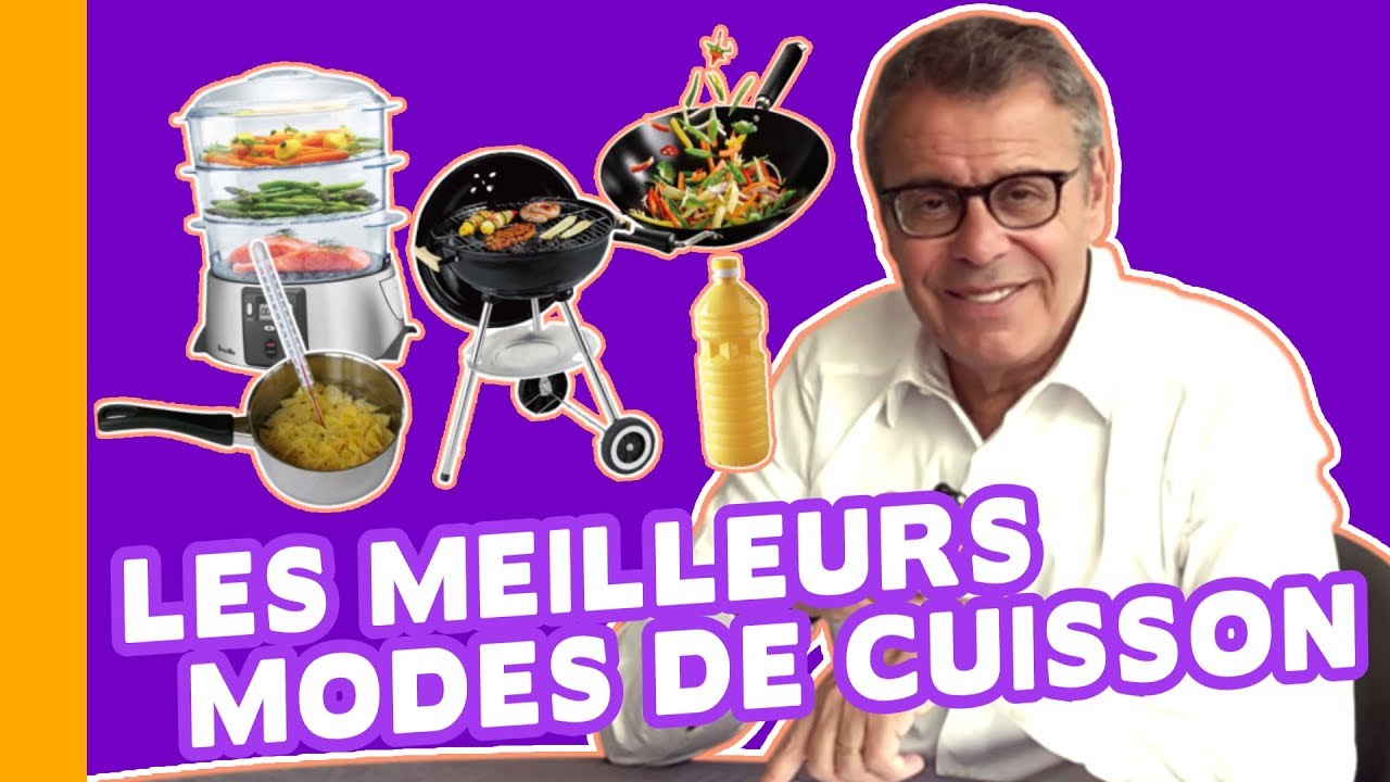🔥 Comment Cuire les Aliments ? Les Modes de Cuisson pour Manger Sain