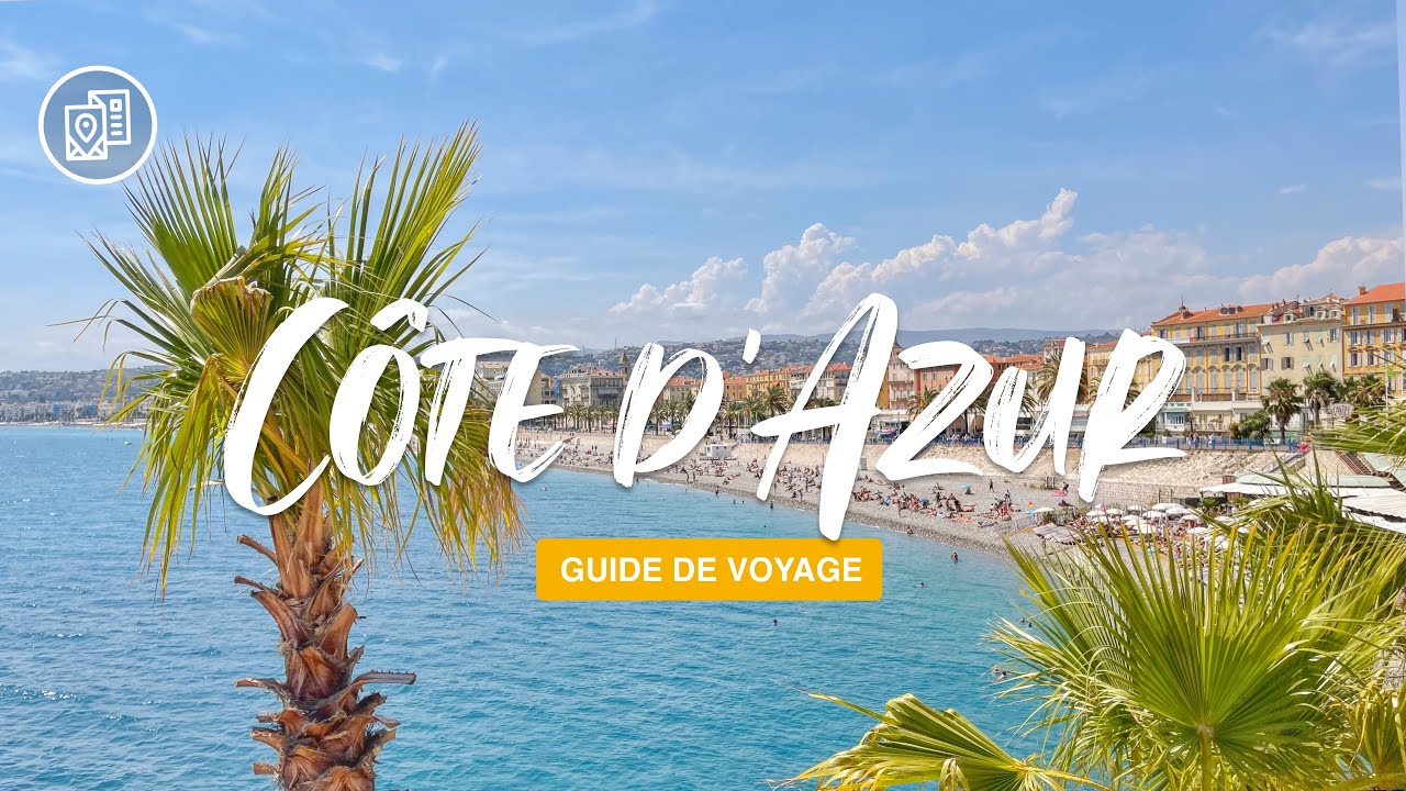 Guide de voyage CÔTE D'AZUR : Explorez les joyaux d'Antibes, Nice, Monaco et bien plus encore !