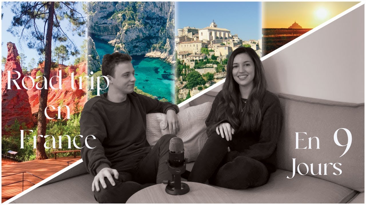 Road-Trip En France | itinéraire, conseils, avis